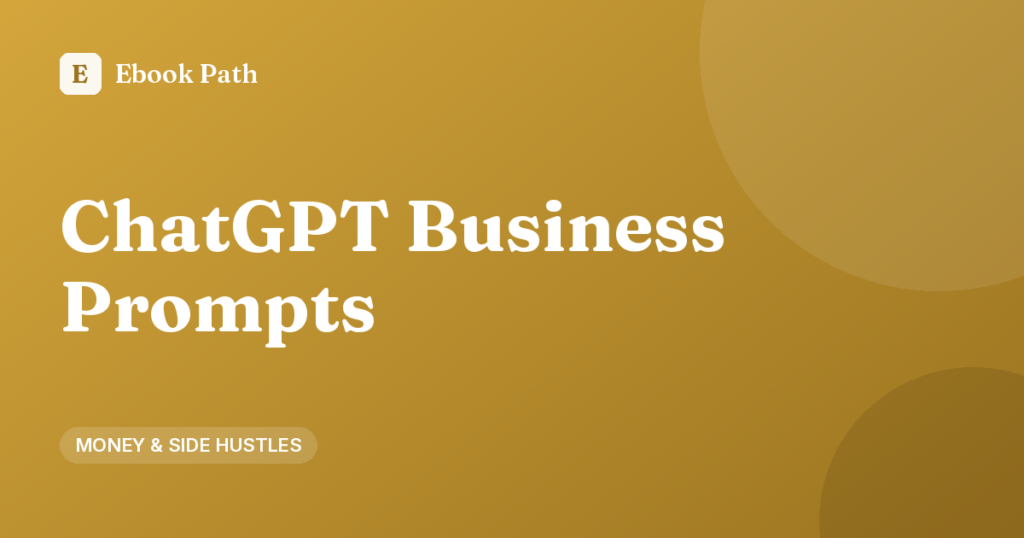 ChatGPT Business Prompts – Ebook Path cover