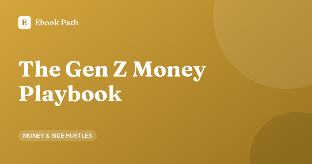 The Gen Z Money Playbook – Ebook Path cover